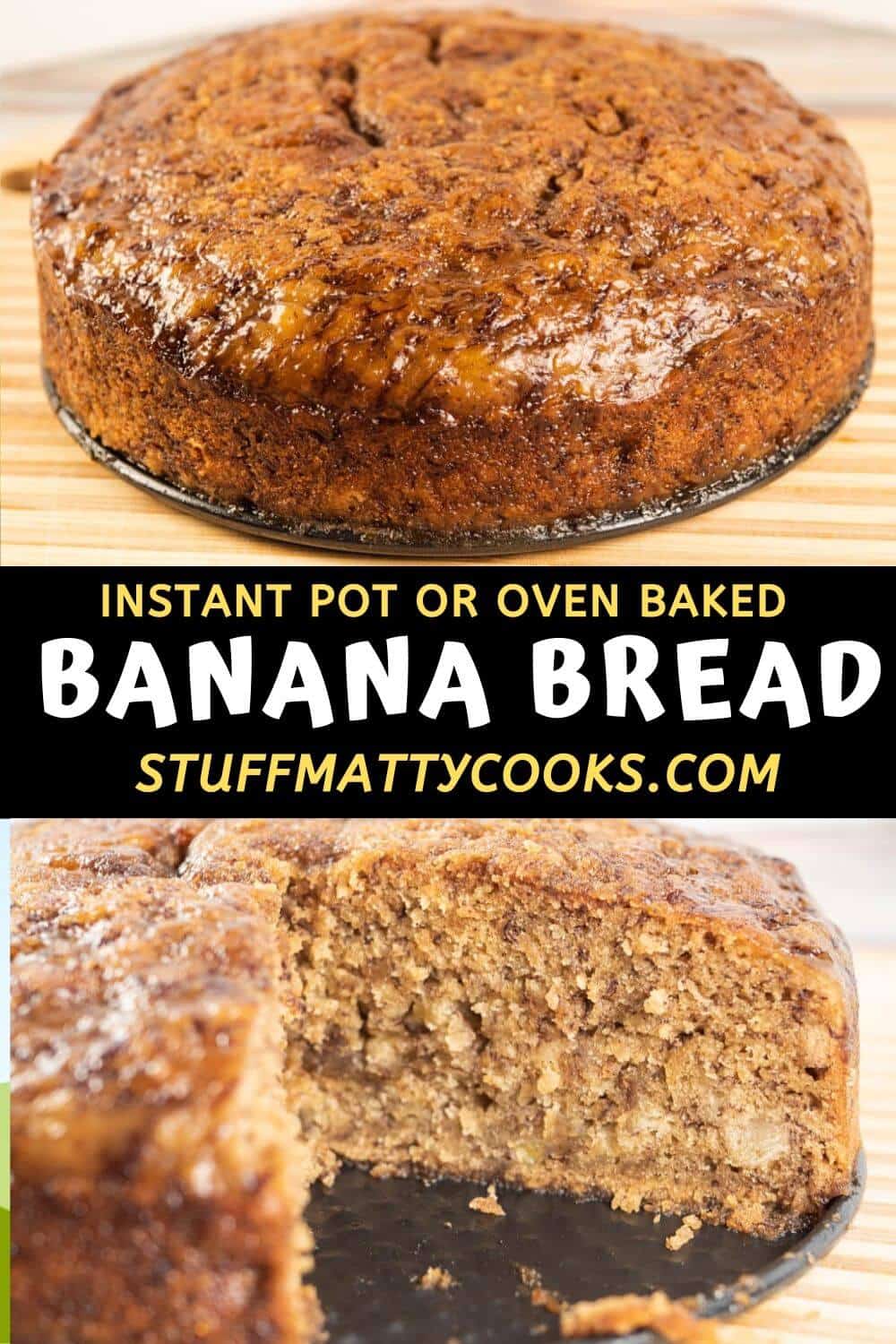 Instant Pot Banana Bread (Quick and Easy) Stuff Matty Cooks