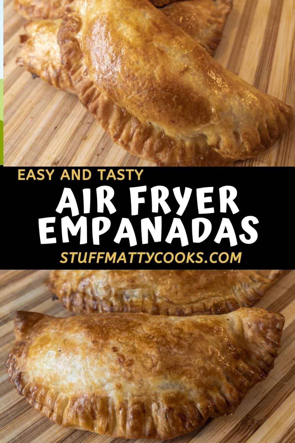 Air Fryer Empanadas (Chicken or Beef) Stuff Matty Cooks