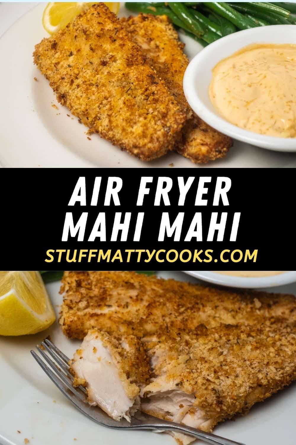 Air Fryer Mahi Mahi Recipe Stuff Matty Cooks