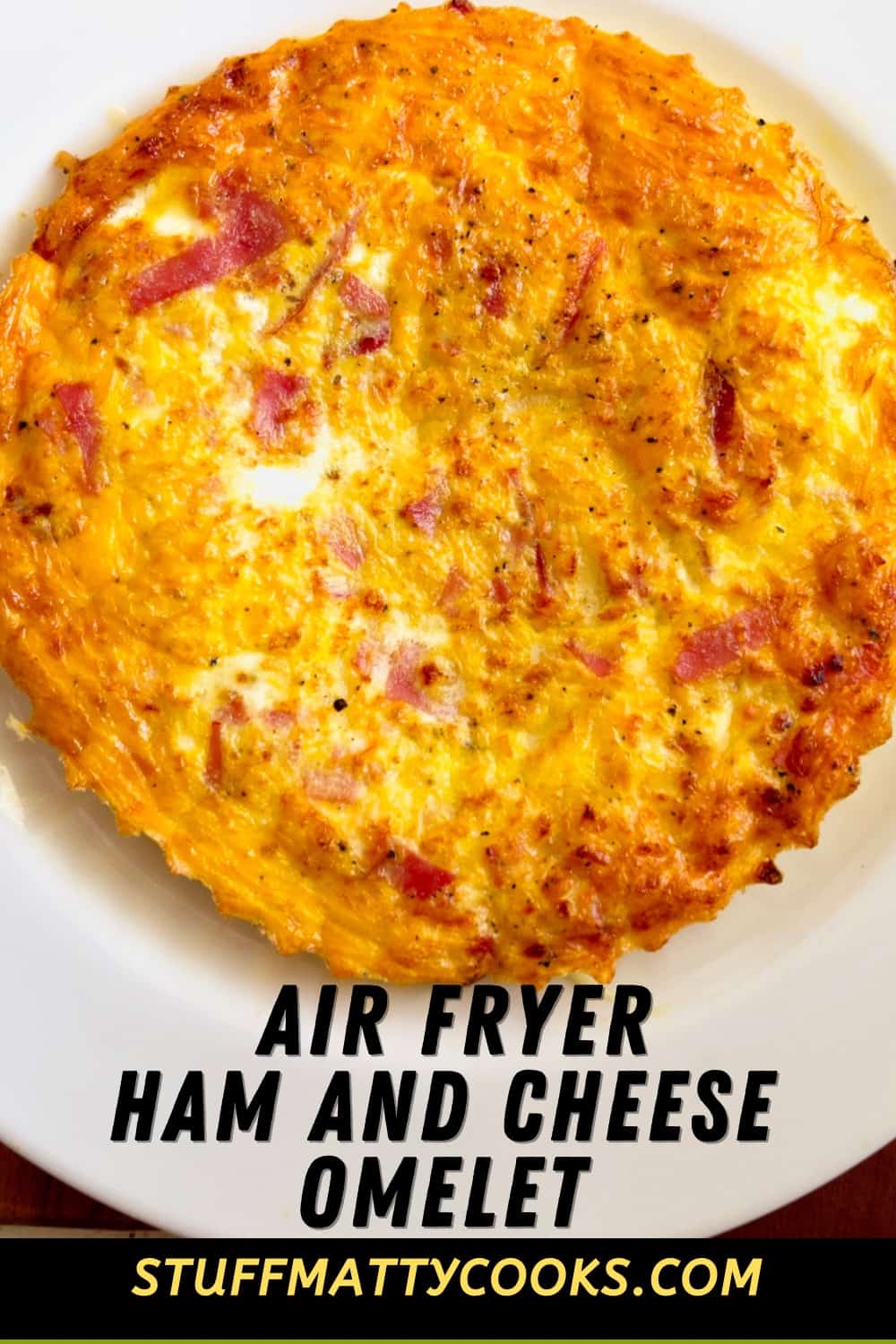 Easy Air Fryer Omelet (Ham and Cheese) Stuff Matty Cooks